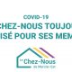 Covid19 Le Chez-Nous toujours mobilisé pour ses membres!